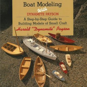 Boat Modeling with Dynamite Payson